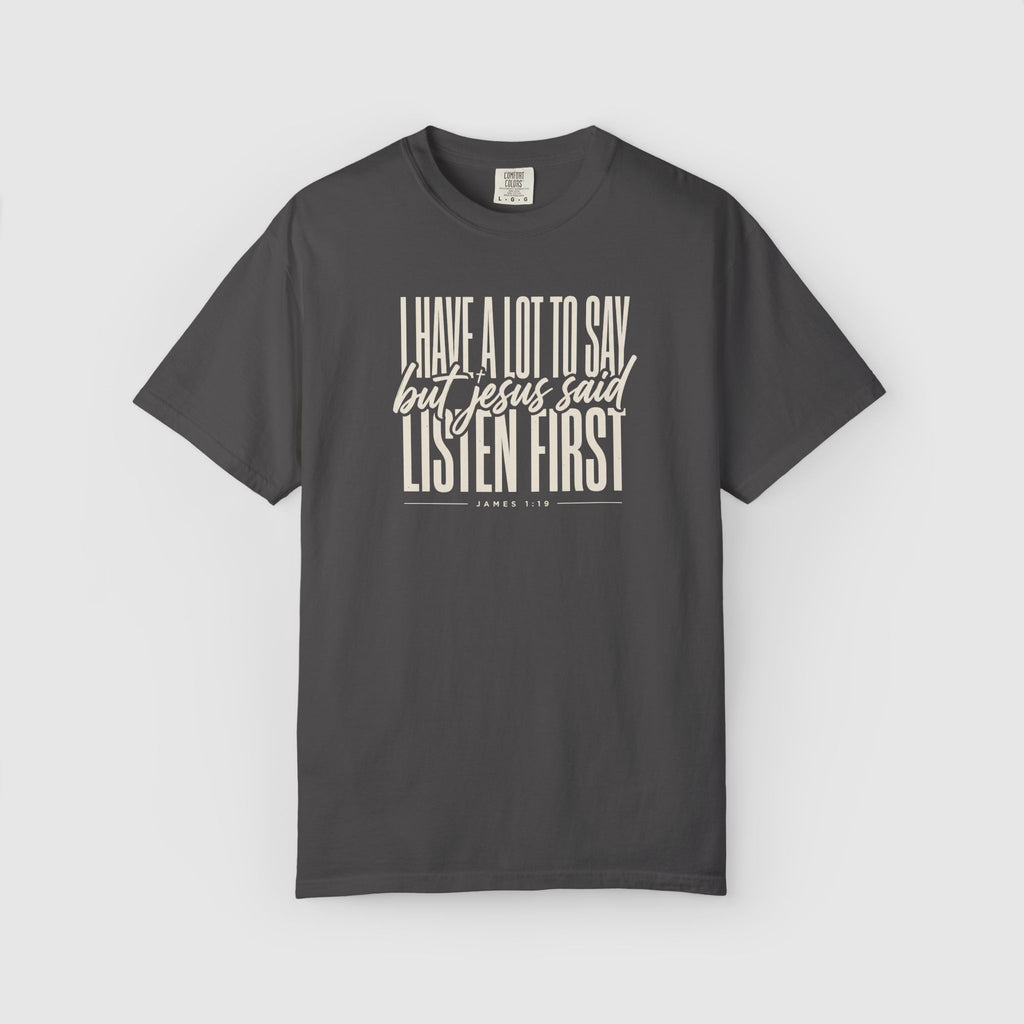 I have a lot to say T-shirt