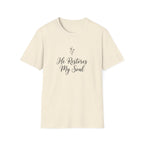 He restores my soul T-shirt