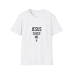 Jesus saves me T-shirt