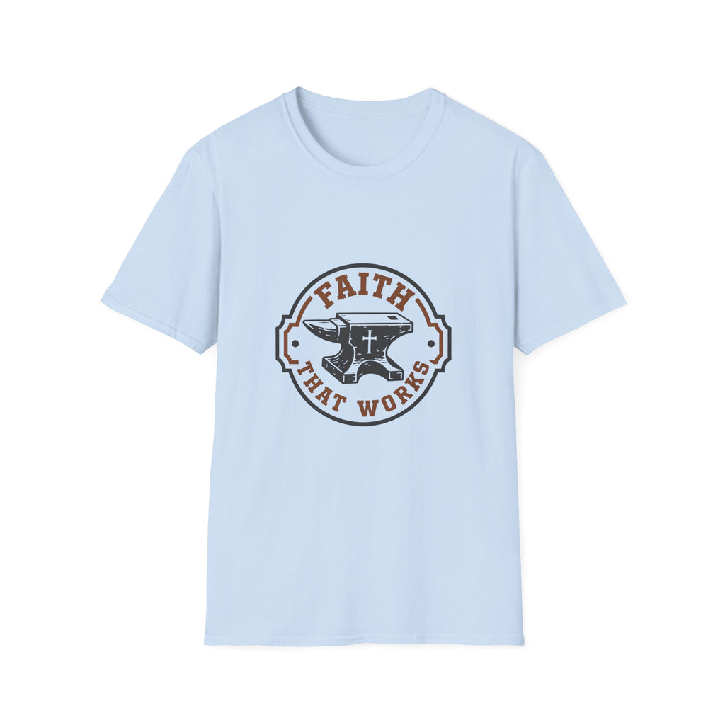Faith that works T-shirt