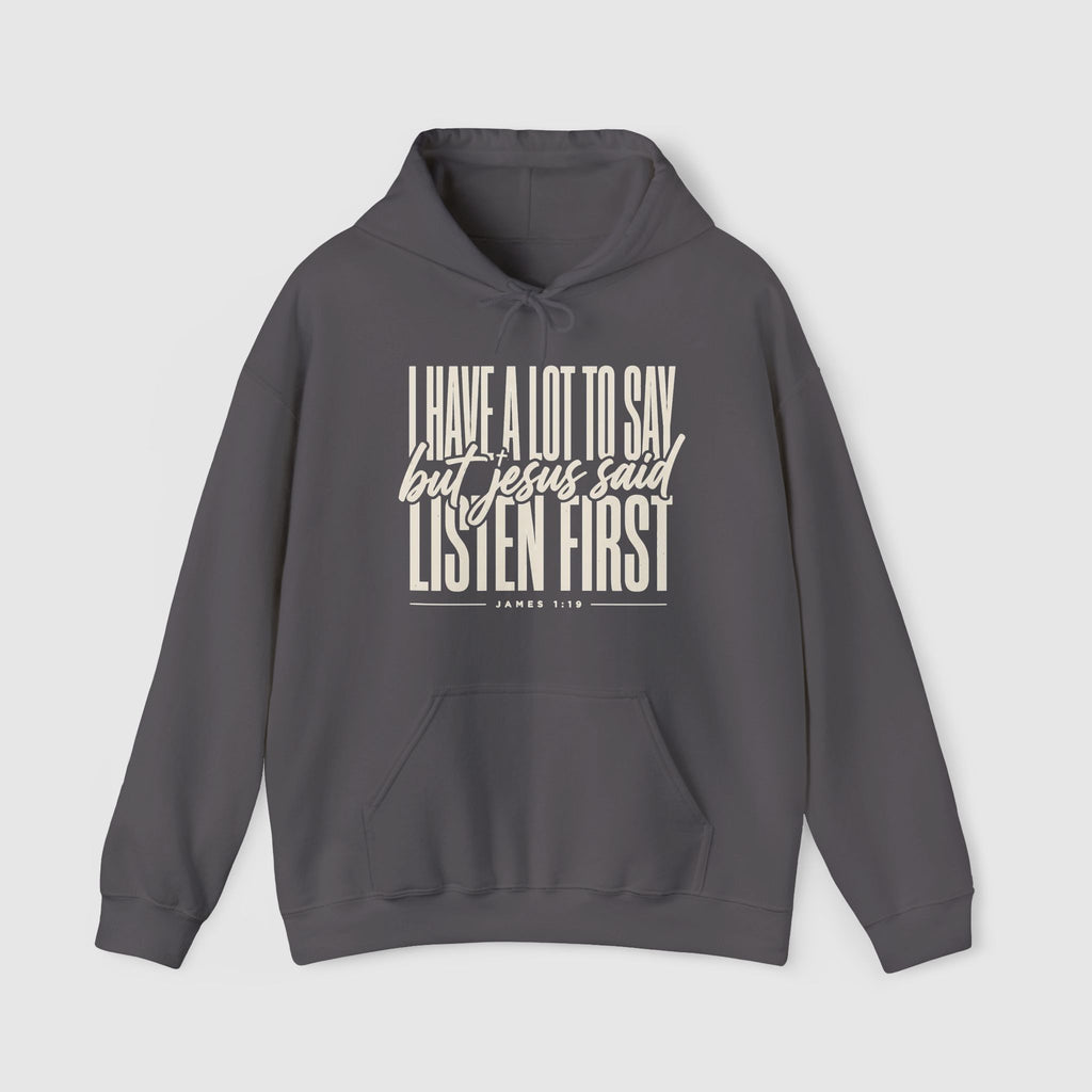 I have a lot to say Sweatshirt
