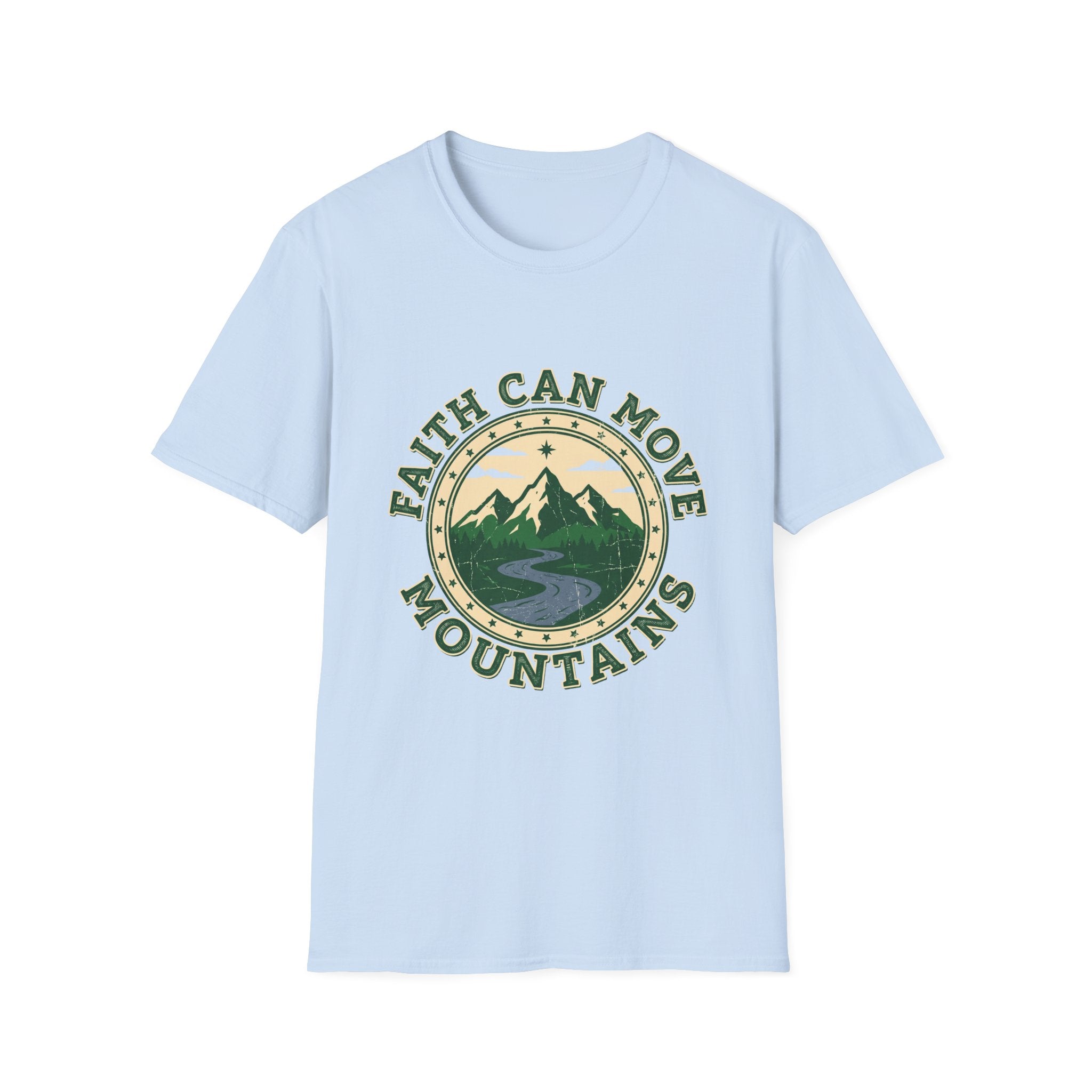 Faith can move mountains T-shirt