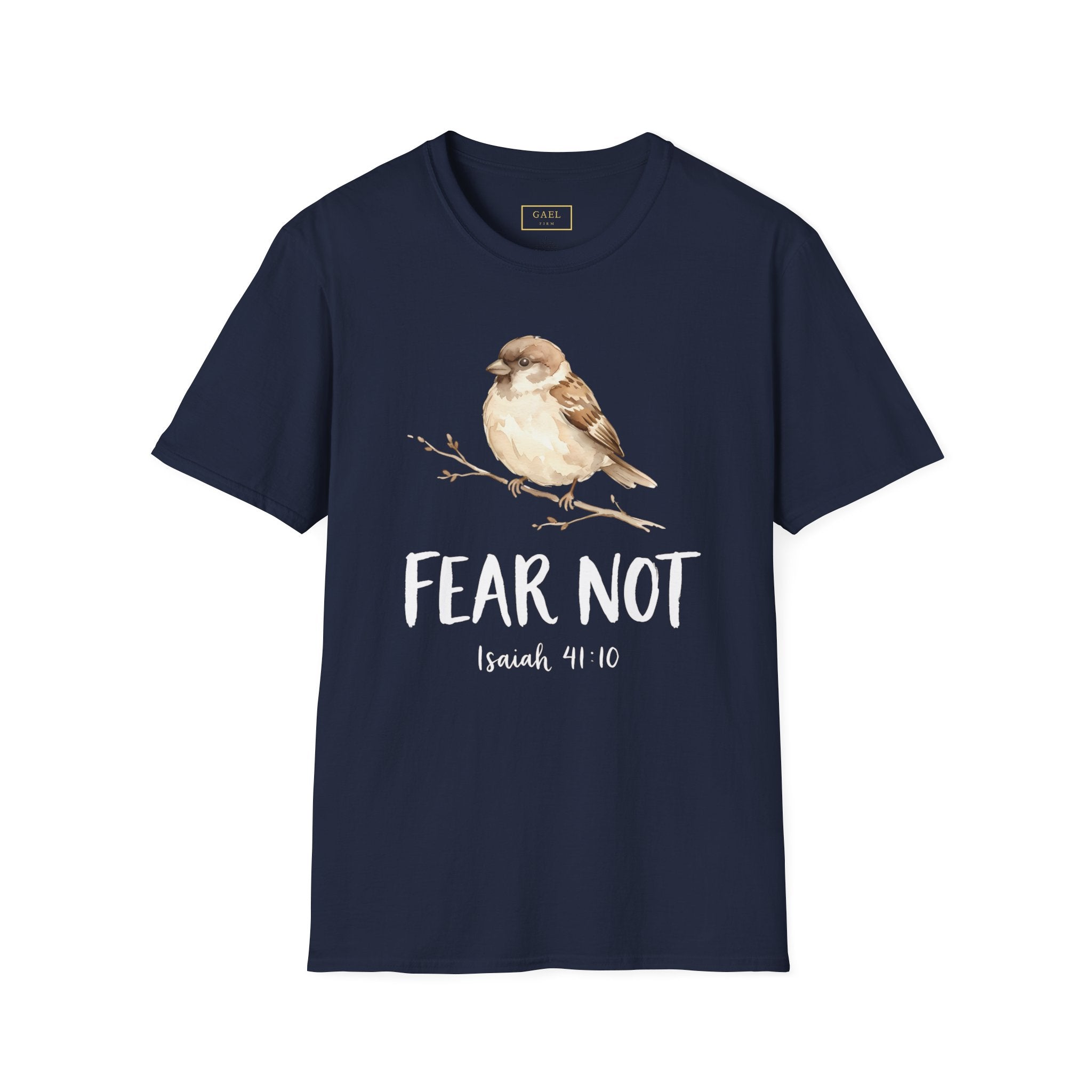 Fear Not T-shirt