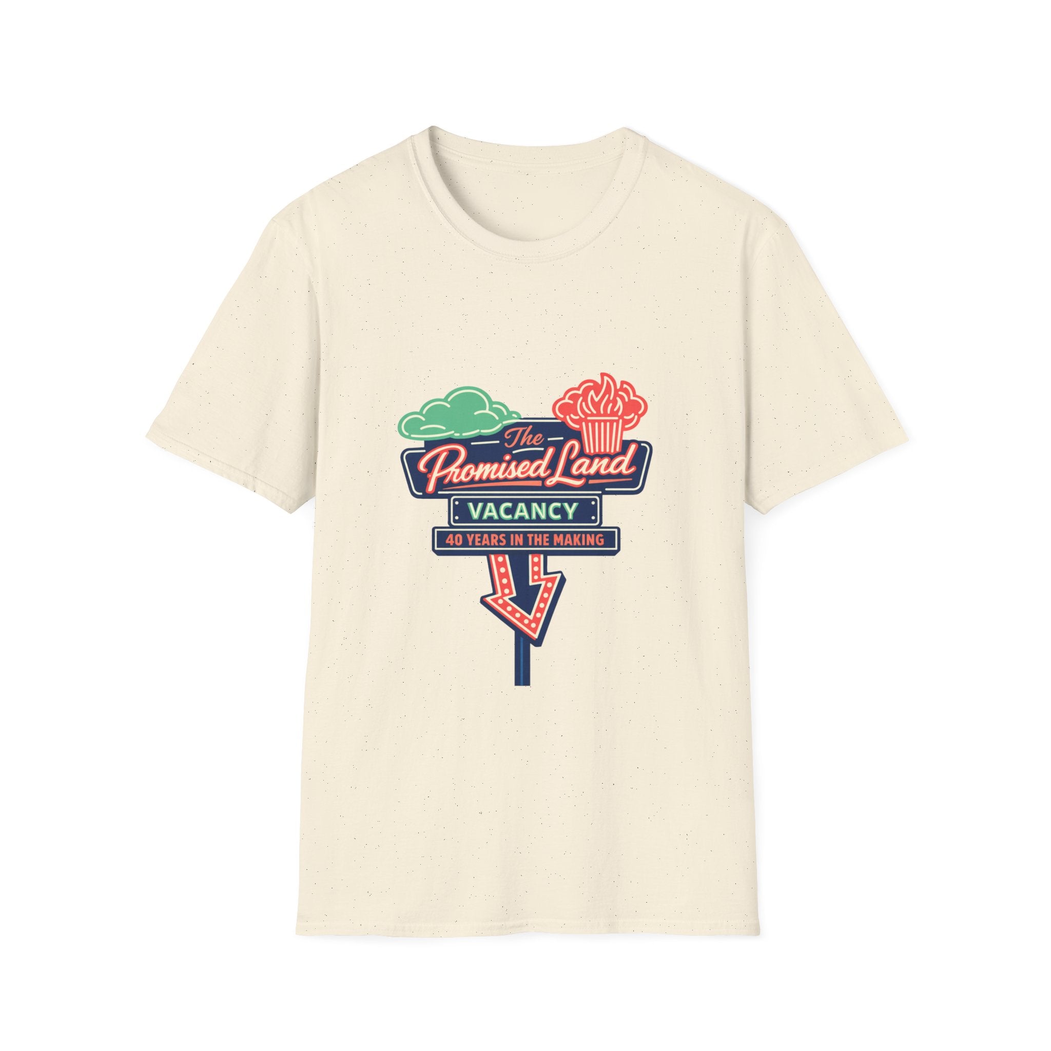 The promised land vacancy T-shirt