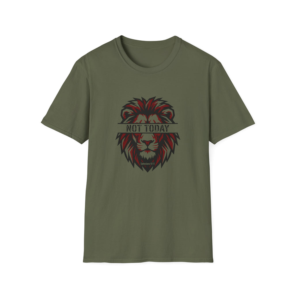 Not today lion T-shirt