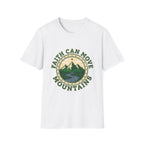 Faith can move mountains T-shirt
