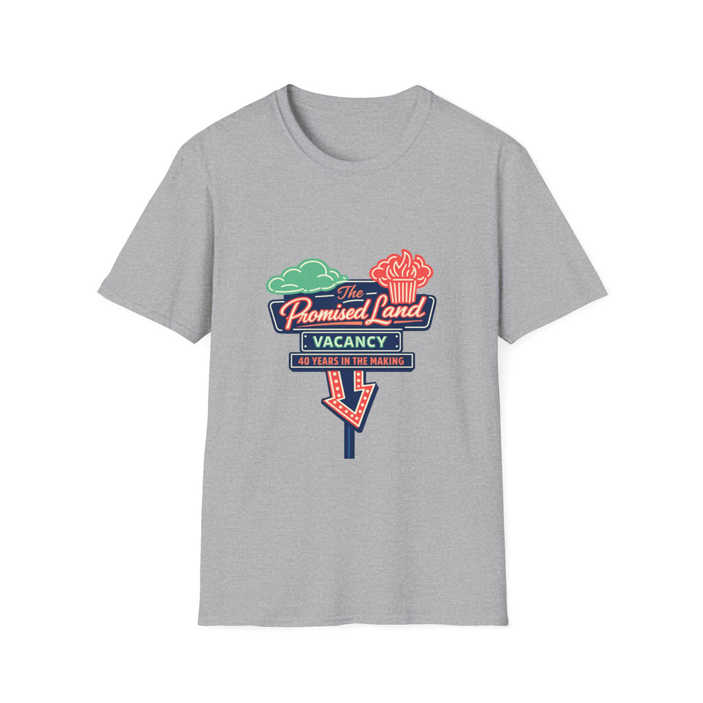 The promised land vacancy T-shirt