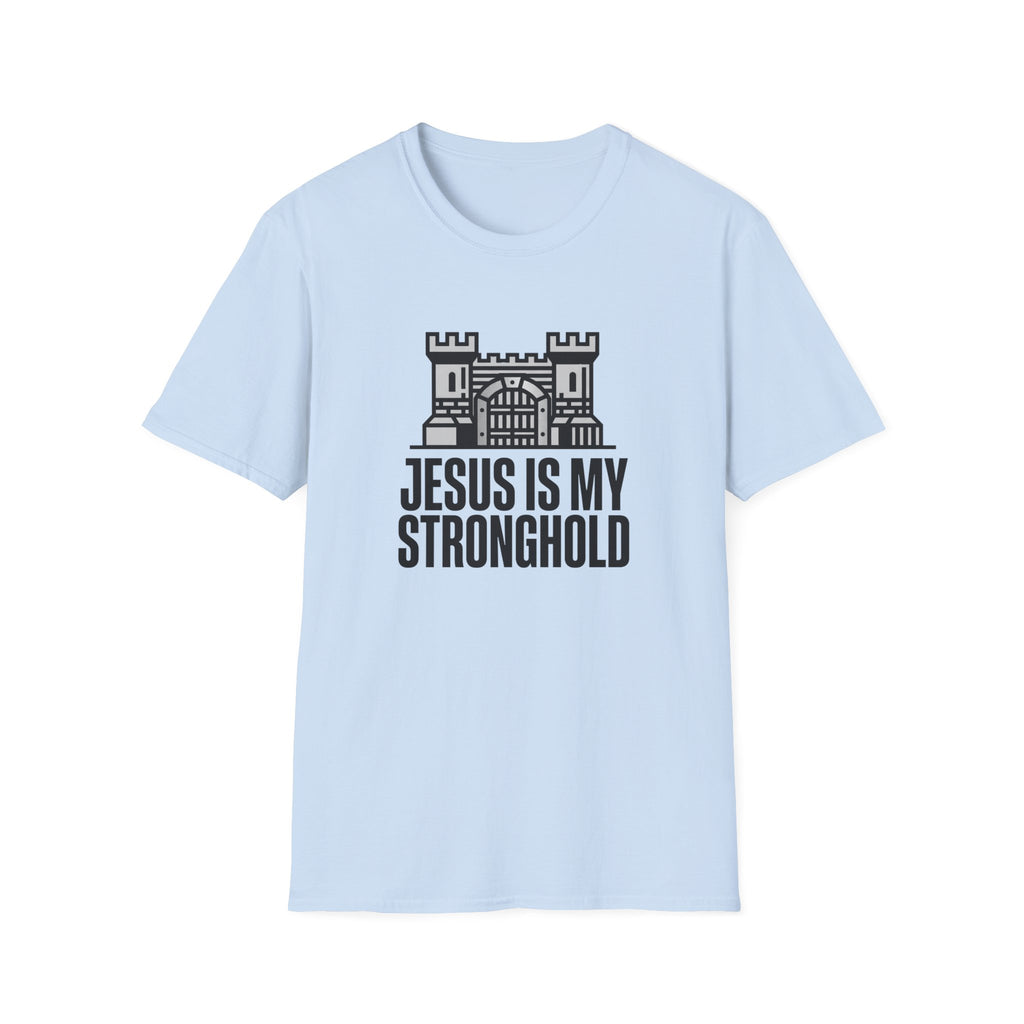 Jesus is my stronghold T-shirt