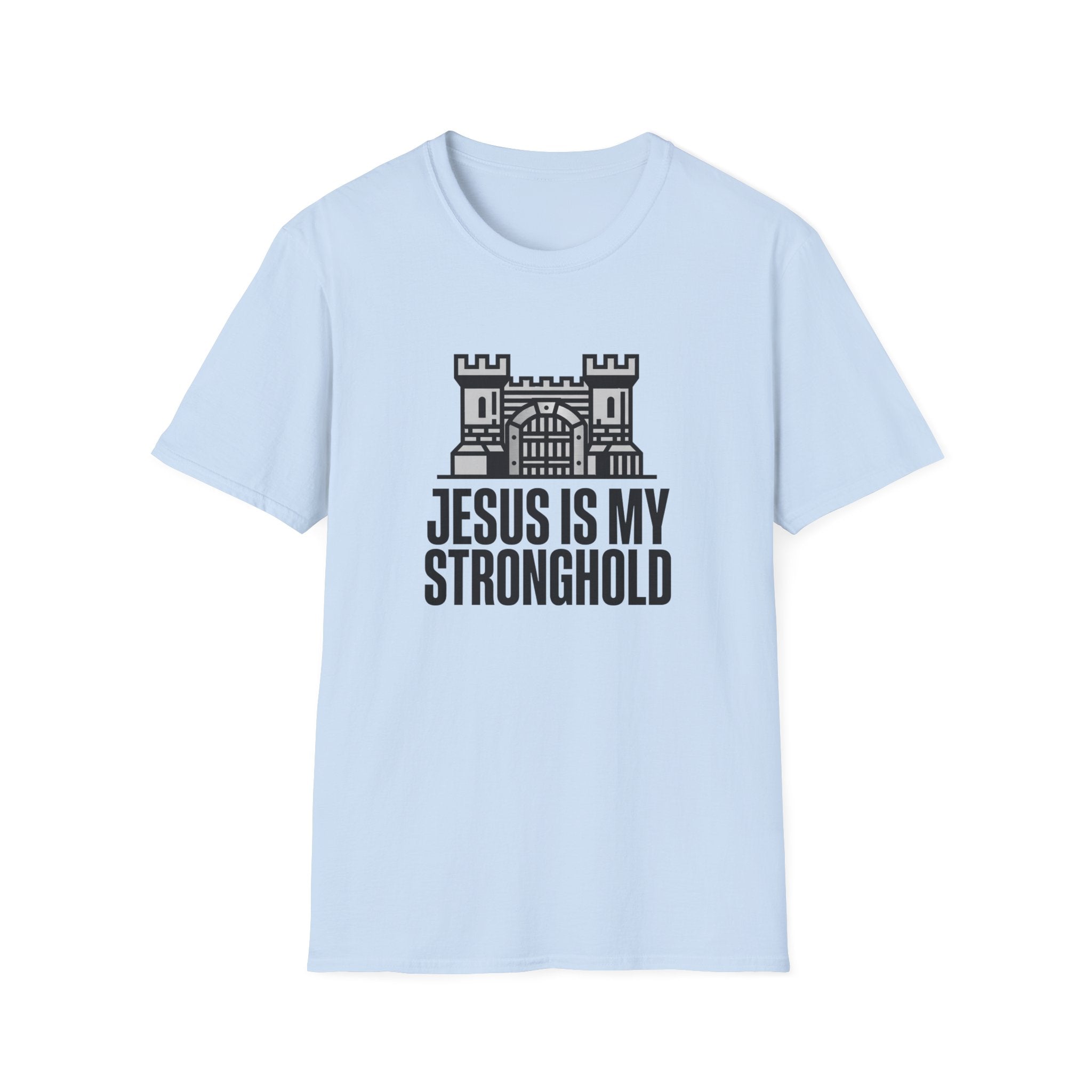 Jesus is my stronghold T-shirt