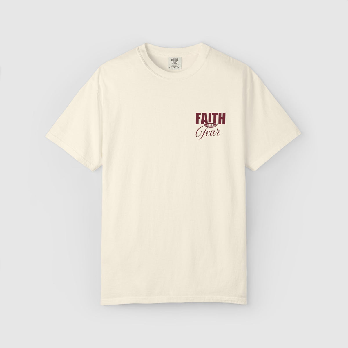 Faith over Fear T-shirt