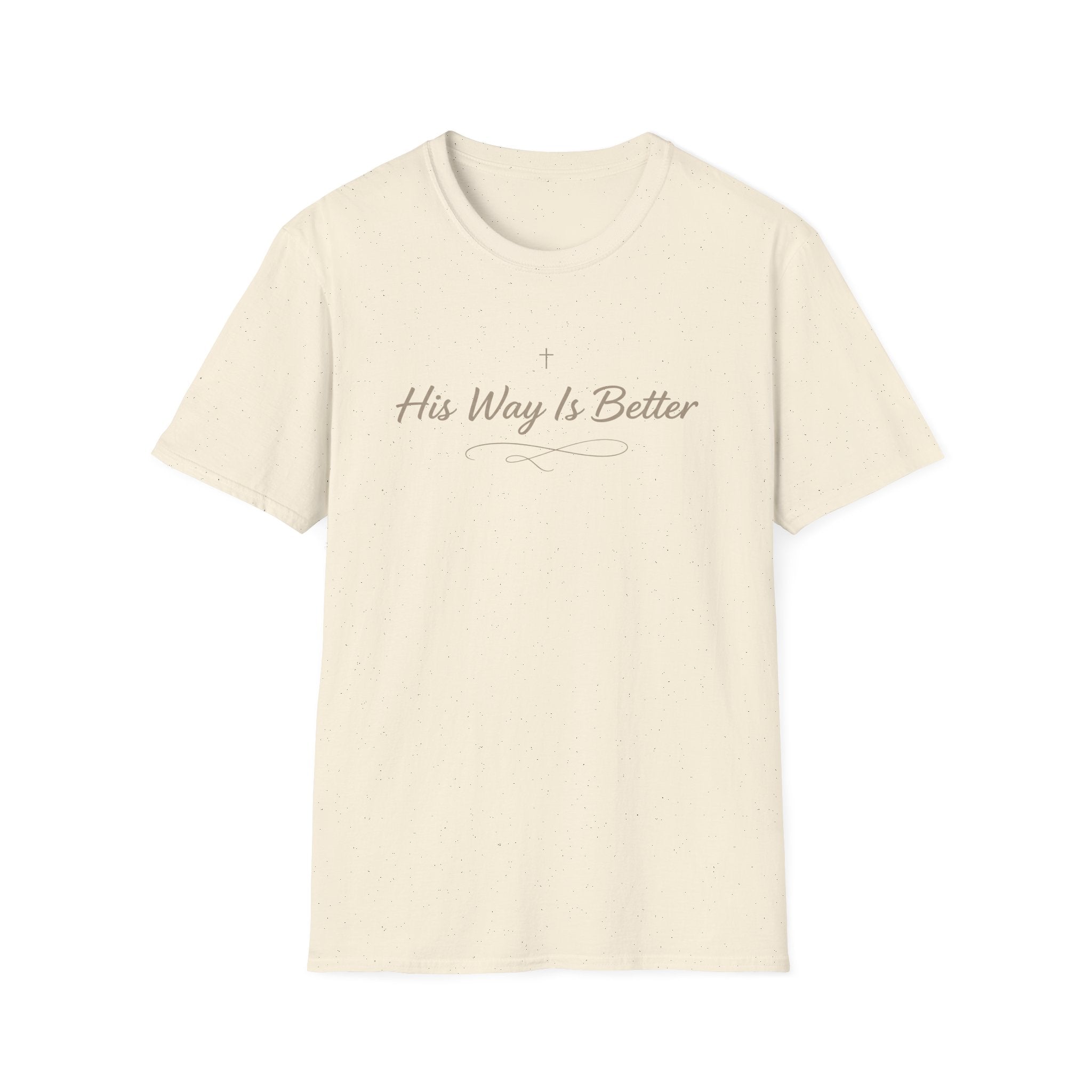 His way is better T-shirt