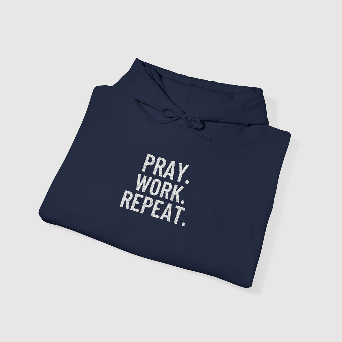 Pray. Work. Repeat. Embroidery Sweatshirt