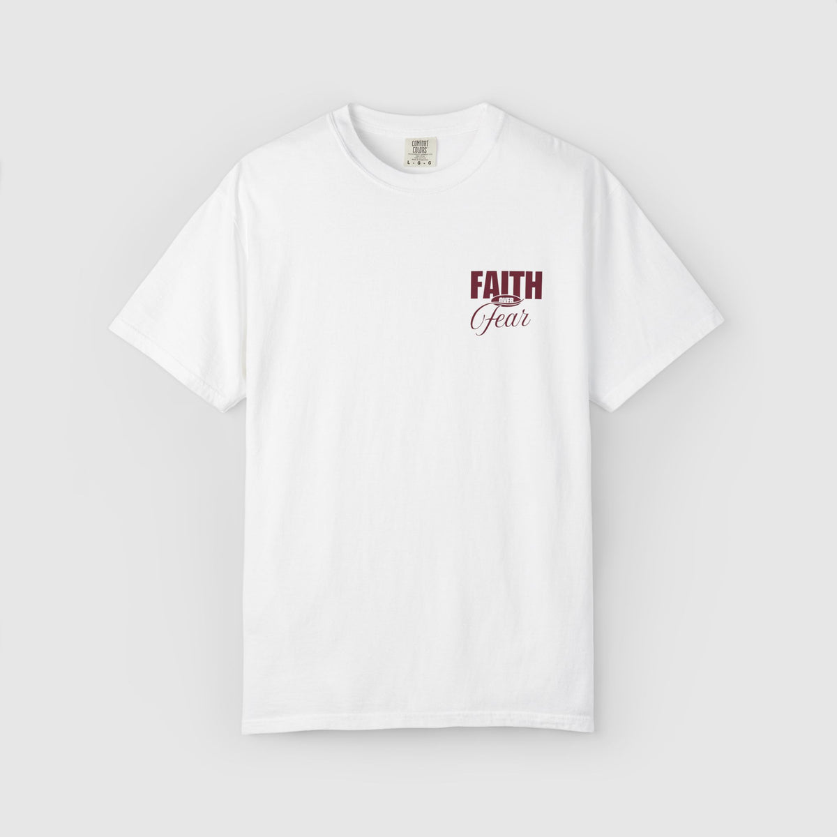 Faith over Fear T-shirt
