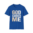 GOD CARRIED ME T-shirt