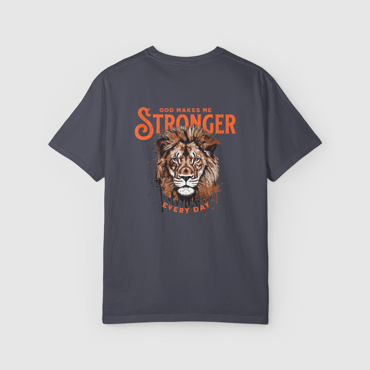 God makes me stronger T-shirt