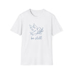 Peace dove - be still T-shirt