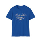 Love like Jesus T-shirt
