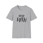 Bold faith T-shirt