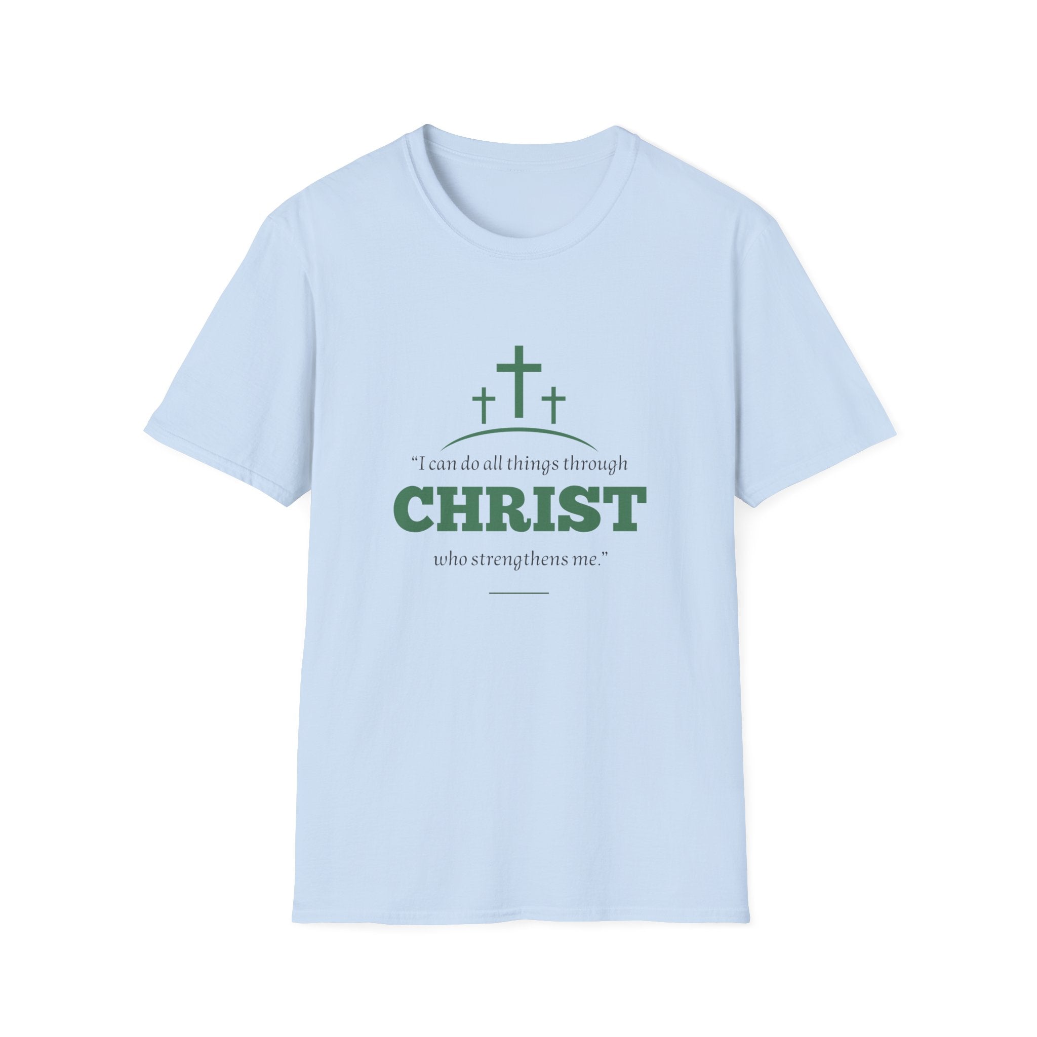 i can do all things through christ who strengthens me T-shirt