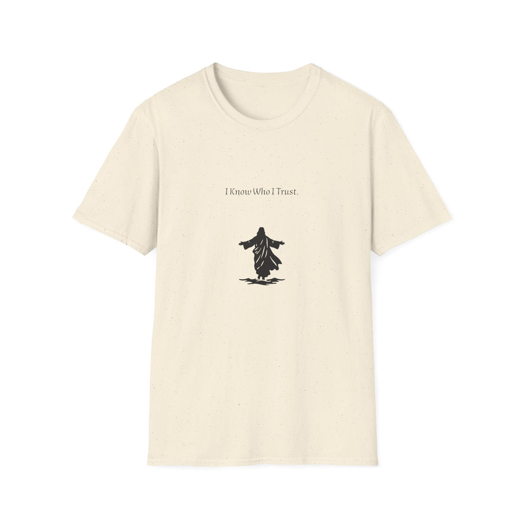 I know who I trust T-shirt