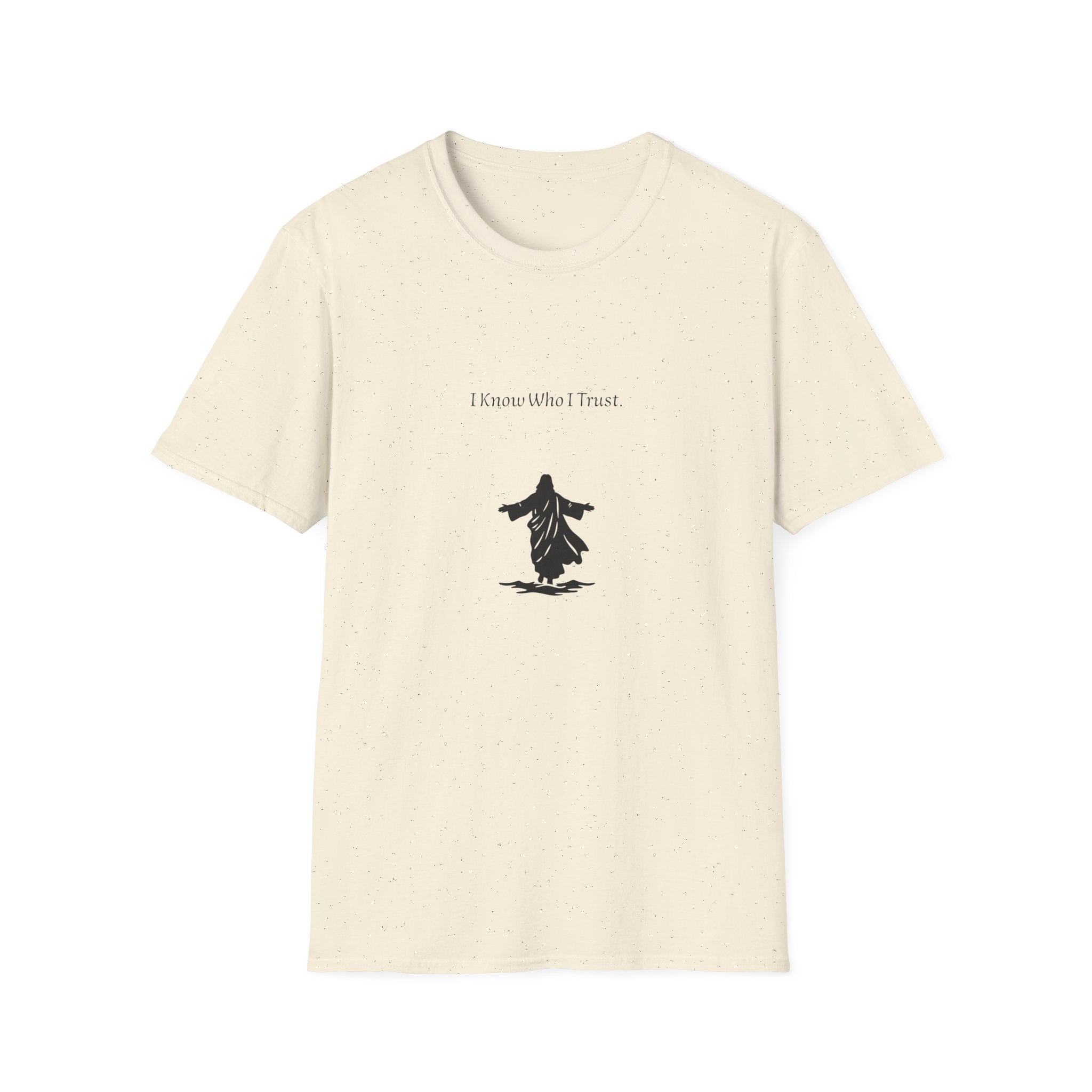 I know who I trust T-shirt