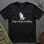 Prayer Changes Everything T-shirt