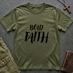 Bold faith T-shirt