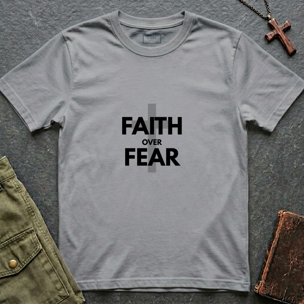 Faith over fear T-shirt
