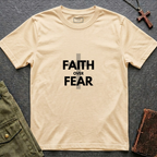 Faith over fear T-shirt