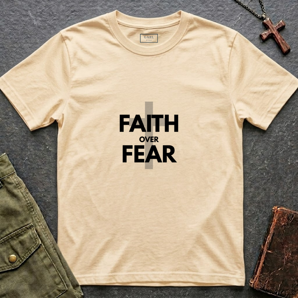Faith over fear T-shirt