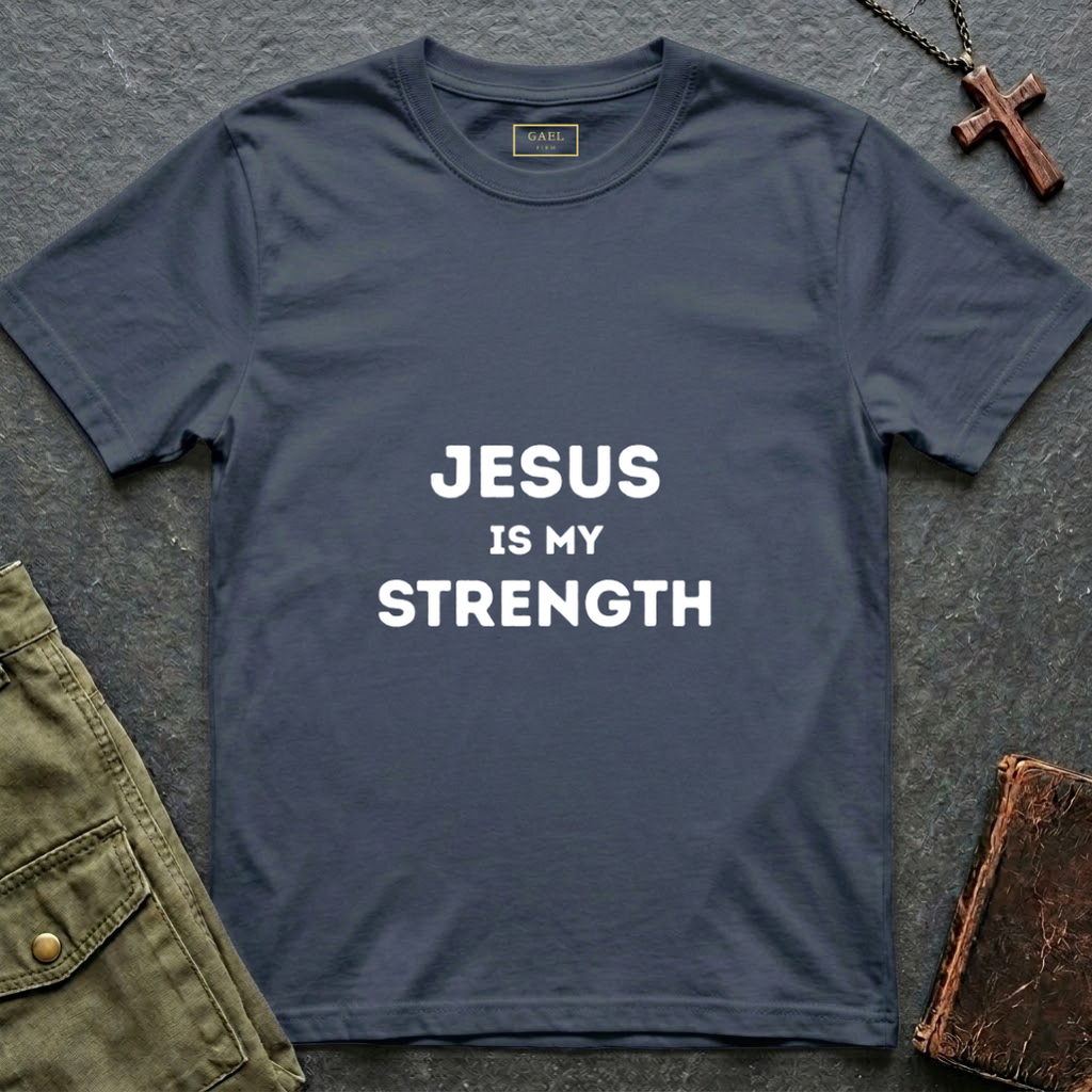 Jesus is my strenght T-shirt