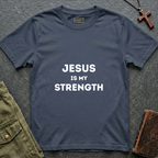 Jesus is my strenght T-shirt