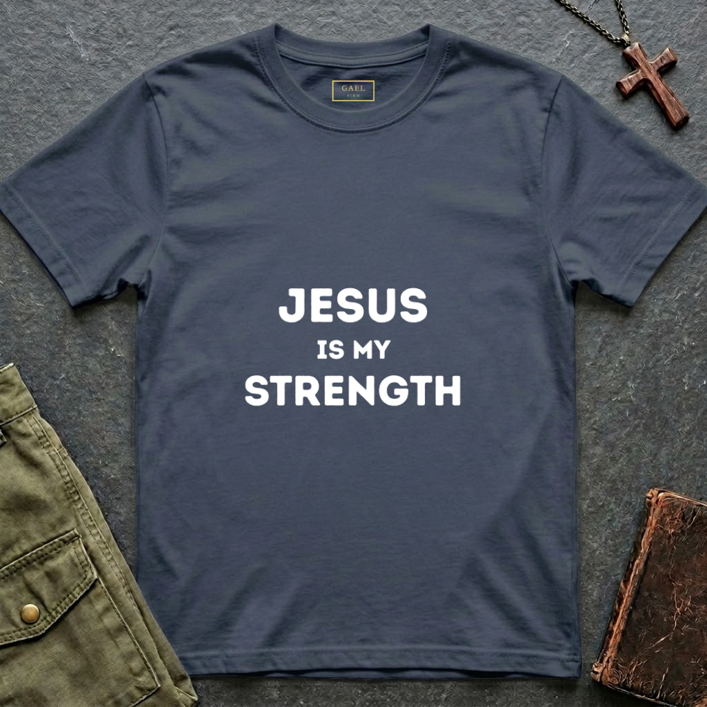 Jesus is my strenght T-shirt
