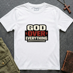 God over everything T-shirt