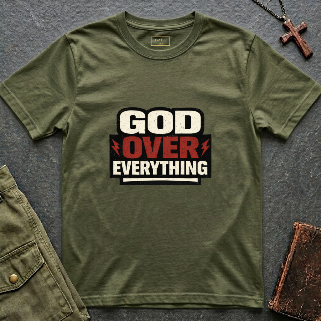 God over everything T-shirt