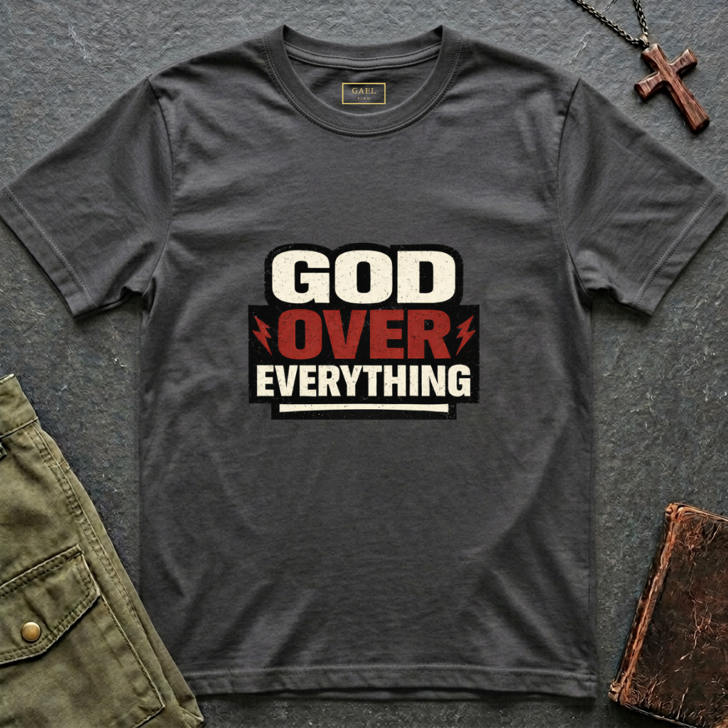 God over everything T-shirt