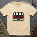 God over everything T-shirt