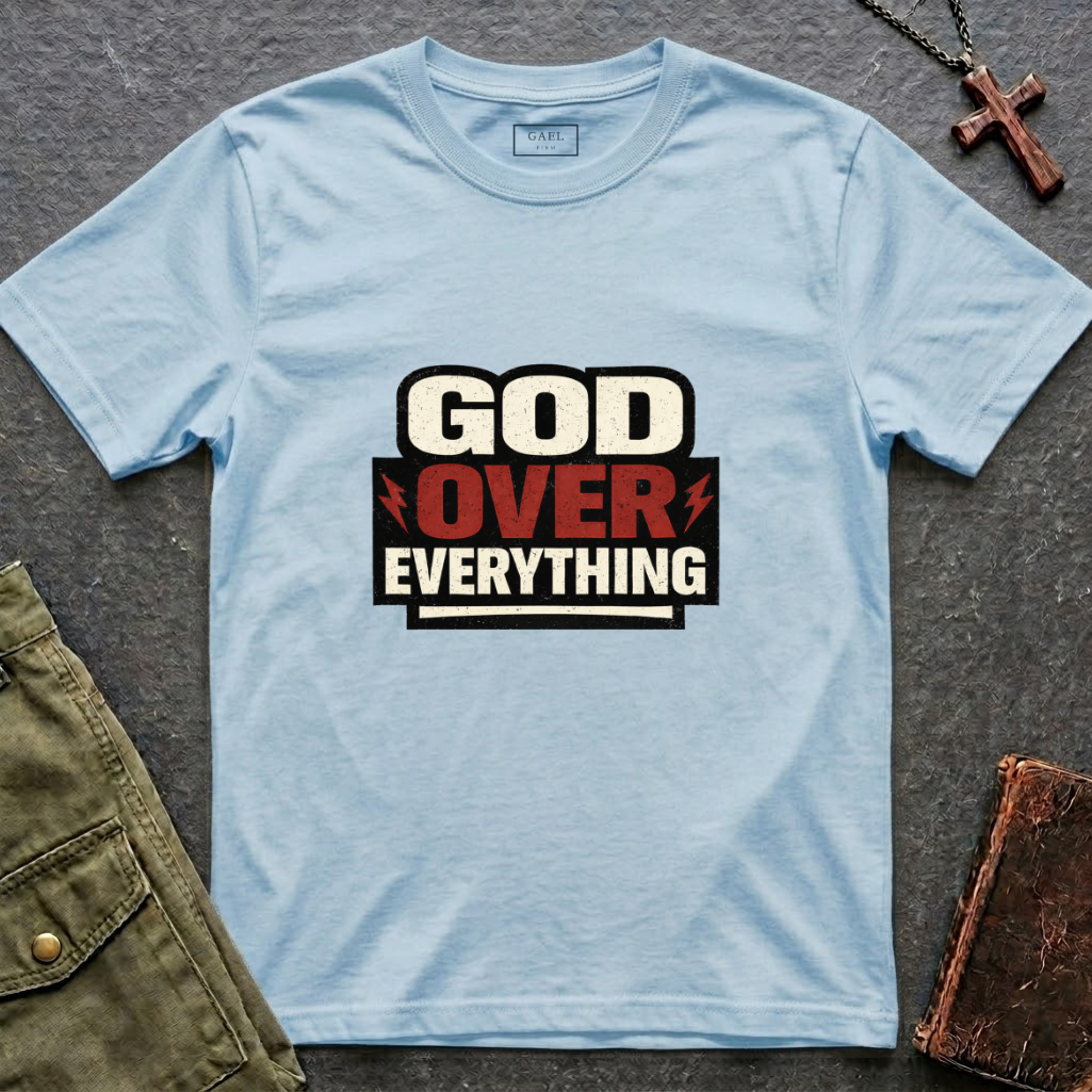 God over everything T-shirt