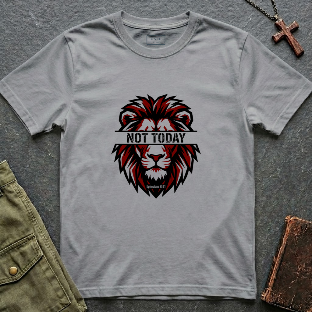Not today lion T-shirt