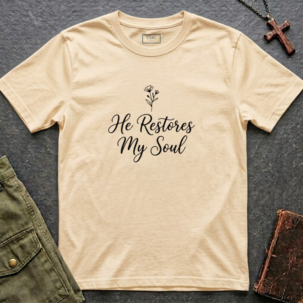 He restores my soul T-shirt
