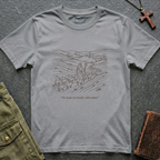 He leads me beside still waters T-shirt
