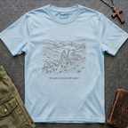 He leads me beside still waters T-shirt