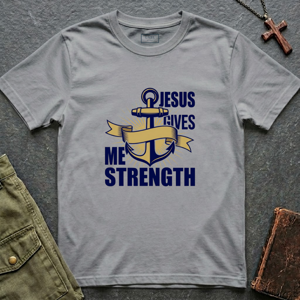 Jesus gives me strength T-shirt
