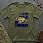 Jesus gives me strength T-shirt