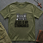 Jesus is my stronghold T-shirt