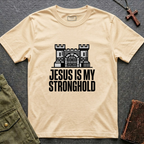 Jesus is my stronghold T-shirt