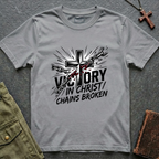 Victory in Christ - Chains broken T-shirt