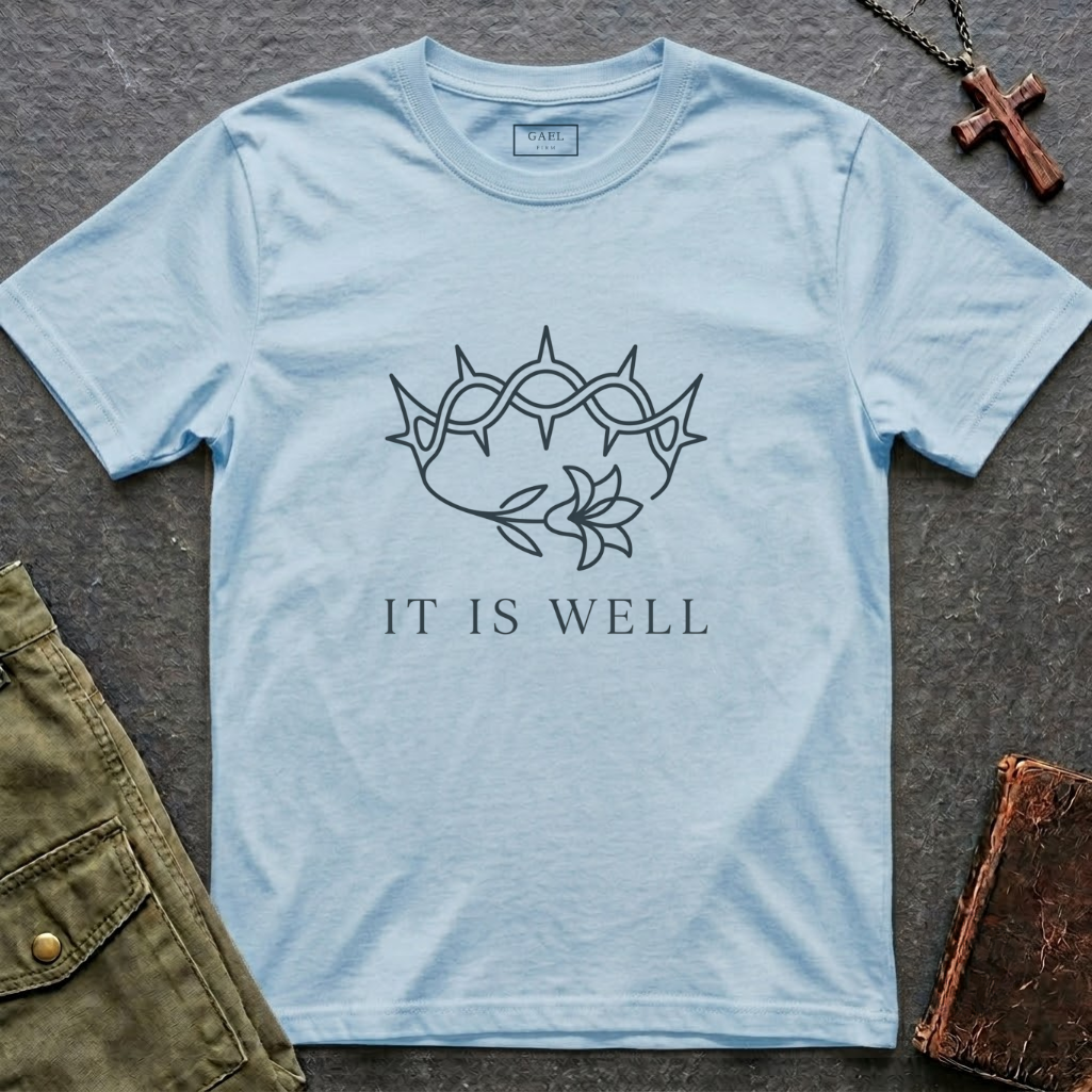 It is well T-shirt
