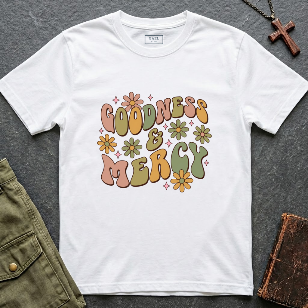 Goodness & mercy T-shirt