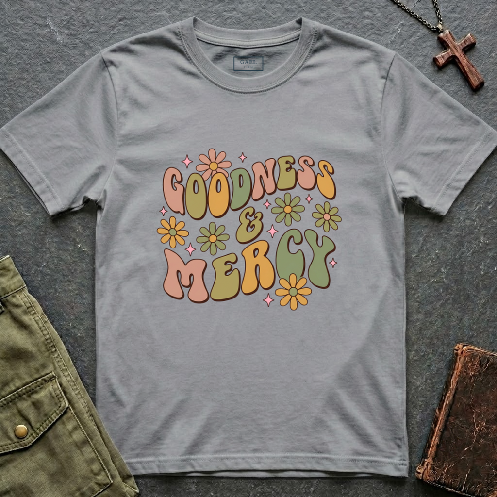 Goodness & mercy T-shirt